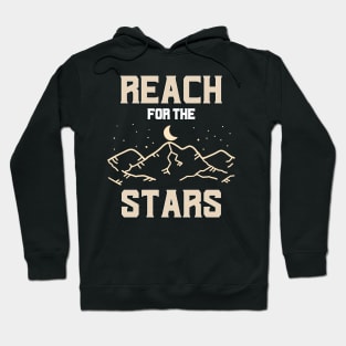 Reach for the stars Mountain rock climbing Hoodie